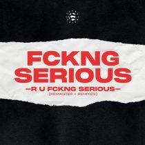 Boris Brejcha & Deniz Bul – R U FCKNG SERIOUS (2023 Remaster + Remixes)