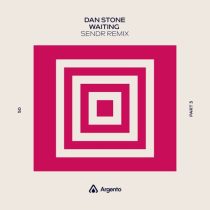 Dan Stone, Sendr – Waiting – Sendr Extended Remix