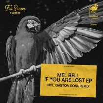 MEL BELL – If You Are Lost