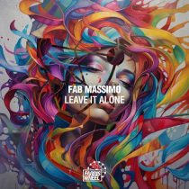 Fab Massimo – Leave It Alone