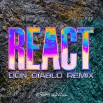 Ella Henderson, Switch Disco – REACT (Don Diablo Remix – Extended Mix)
