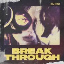 VOLT VISION – Break Through (Extended Mix)