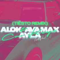 Ayla, Alok & Ava Max – Car Keys (Ayla) (Tiësto Extended Mix)