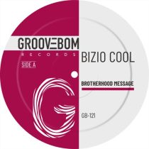 Bizio Cool – Brotherhood Message