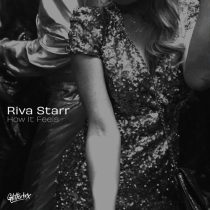 Riva Starr – How It Feels – Extended Mix