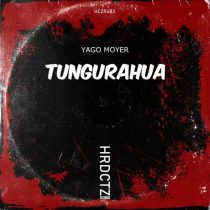 Yago Moyer – Tungurahua