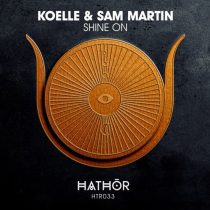 Sam Martin & Koelle – Shine On