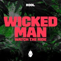 Watch the Ride – Wicked Man