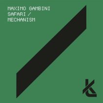 Maximo Gambini – Safari / Mechanism