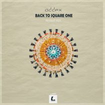 Addex – Back to Square One (Reissue 2023)