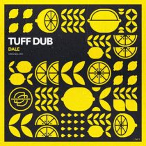 Tuff Dub – Dale