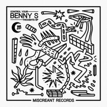 Benny S – Control Your Thoughts EP