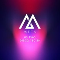 Us Two – Disco Tec EP