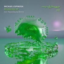 Mickael Espinosa – Milkshake EP