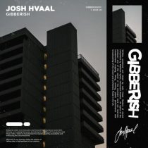 Josh Hvaal – Gibberish