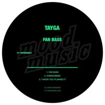 Tayga – Fan Bass
