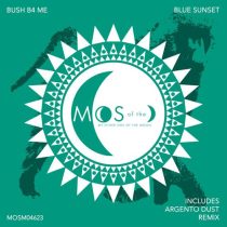 Bush B4 Me – Blue Sunsets