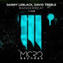 Danny Leblack & David Treble – Bangerbeat