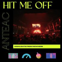 Anteac – Hit Me Off