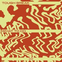 Tough Break – What To Do