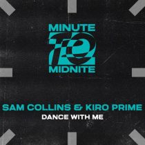 Sam Collins & Kiro Prime – Dance With Me – Extended Mix