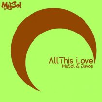 MuSol & dAVOS – All This Love