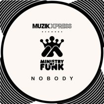 Ministry Of Funk – Ministry Of Funk – Nobody