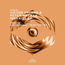 Victor Valora, Peter Hatman & Victor Valora – Insantity EP