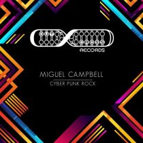 Miguel Campbell – Cyber Punk Rock