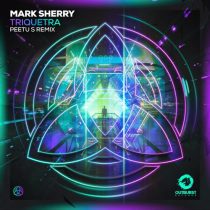 Mark Sherry – Triquetra – Peetu S Remix