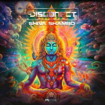 Disconect – Shiva Shambo