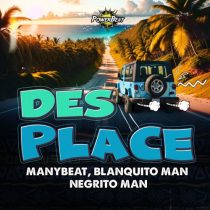 Negrito Man, Manybeat, Blanquito Man – Desplace