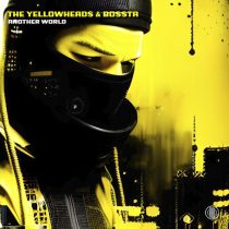 The YellowHeads & Bossta – Another World