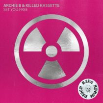 Killed Kassette, Archie B – Set You Free