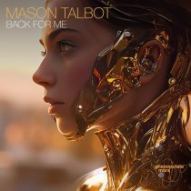 Mason Talbot – Back For Me