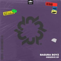 Basura Boyz & Aidan Rudd, Avilo & Basura Boyz – Observe EP