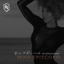 Rey Vercosa, Gabzy & Beka Episcopo – Keep It Download