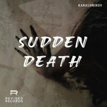 Karashnikov – Sudden Death