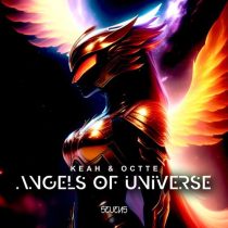 Keah & Octte – Angels Of Universe
