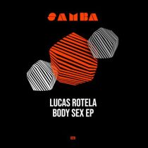 Lucas Rotela – Body Sex