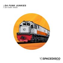 Da Funk Junkies – Da Funk Train