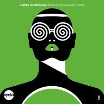 Oliver Huntemann – Dimension (ANDATA Remix)