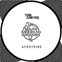 Tom Sawyer – Afrotribe