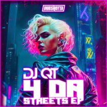 DJ QT – 4 Da Streets