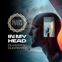 Dub Pepper & Oliver Poll – In My Head