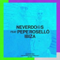 Neverdogs & Pepe Roselló – Ibiza