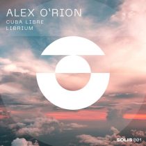 Alex O’Rion – Cuba Libre / Librium