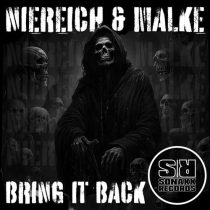 Malke, Niereich – Bring It Back