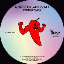 Monsieur Van Pratt – Rough Times