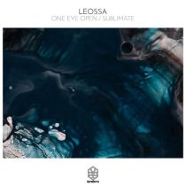 Leossa – One Eye Open / Sublimate